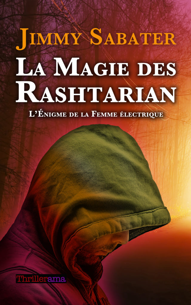 La Magie des Rashtarian: L'Énigme de la Femme électrique